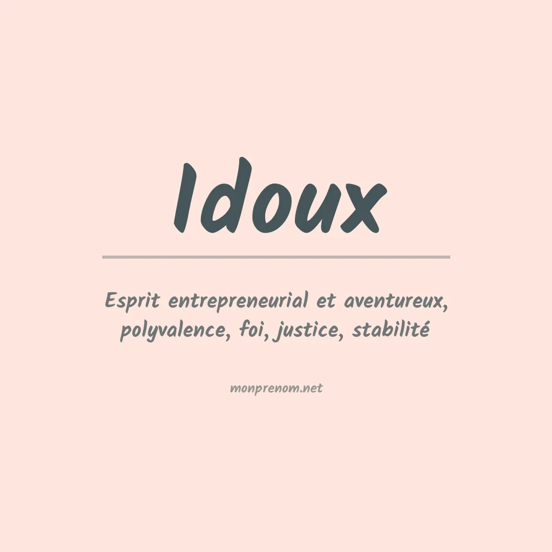 Signification du prénom Idoux