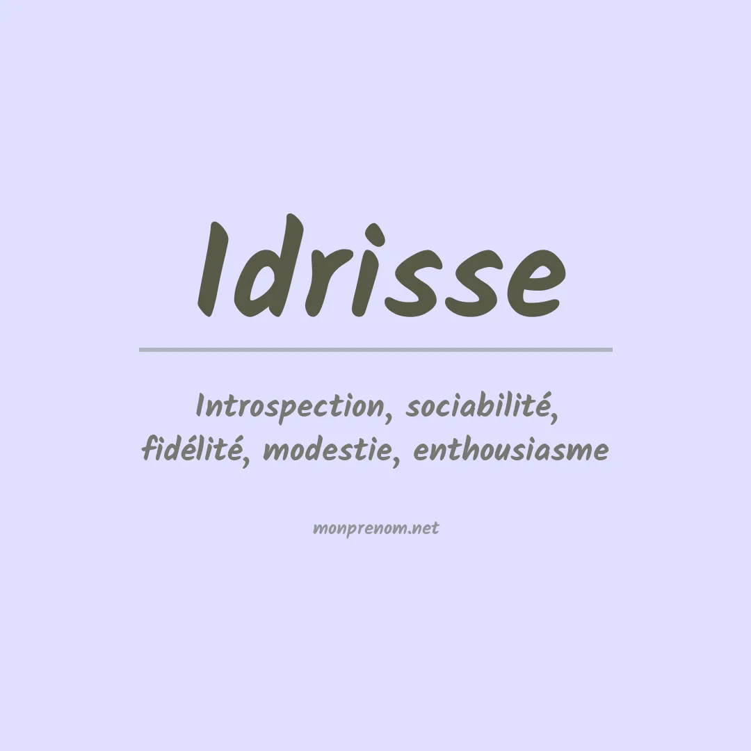 Signification du prénom Idrisse