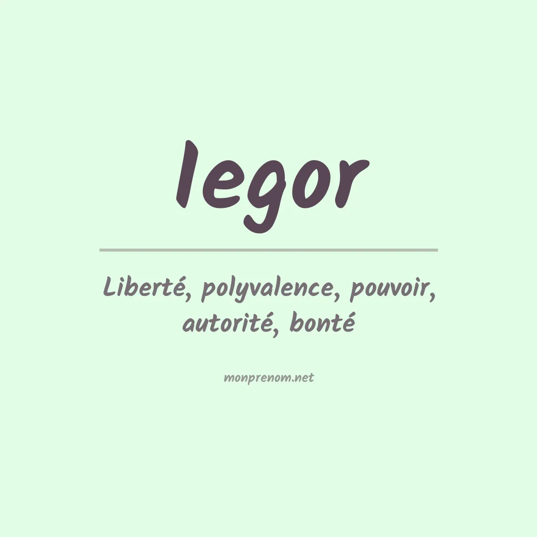 Signification du prénom Iegor