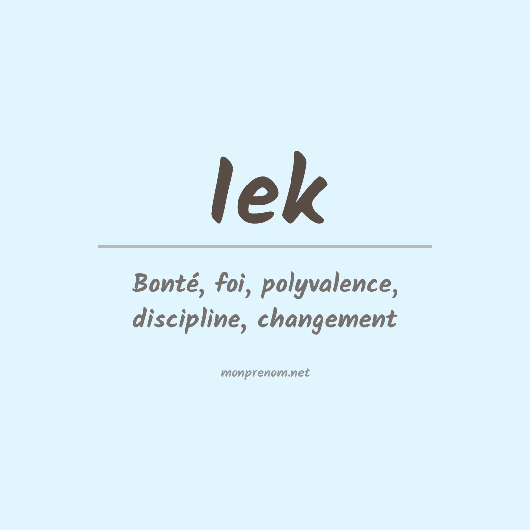 Signification du prénom Iek
