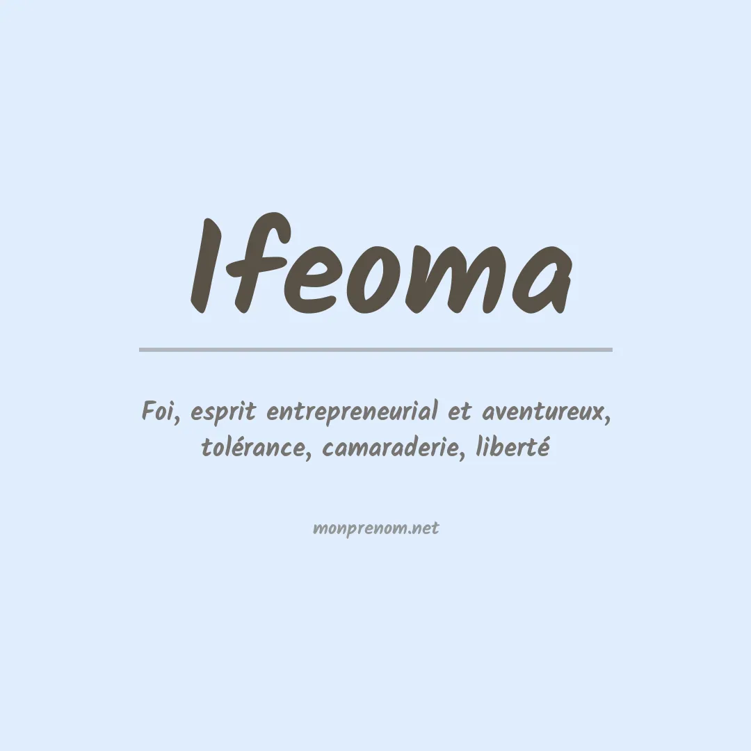 Signification du prénom Ifeoma