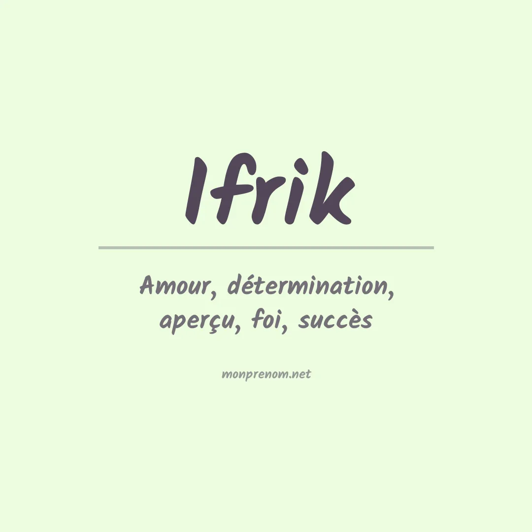 Signification du prénom Ifrik