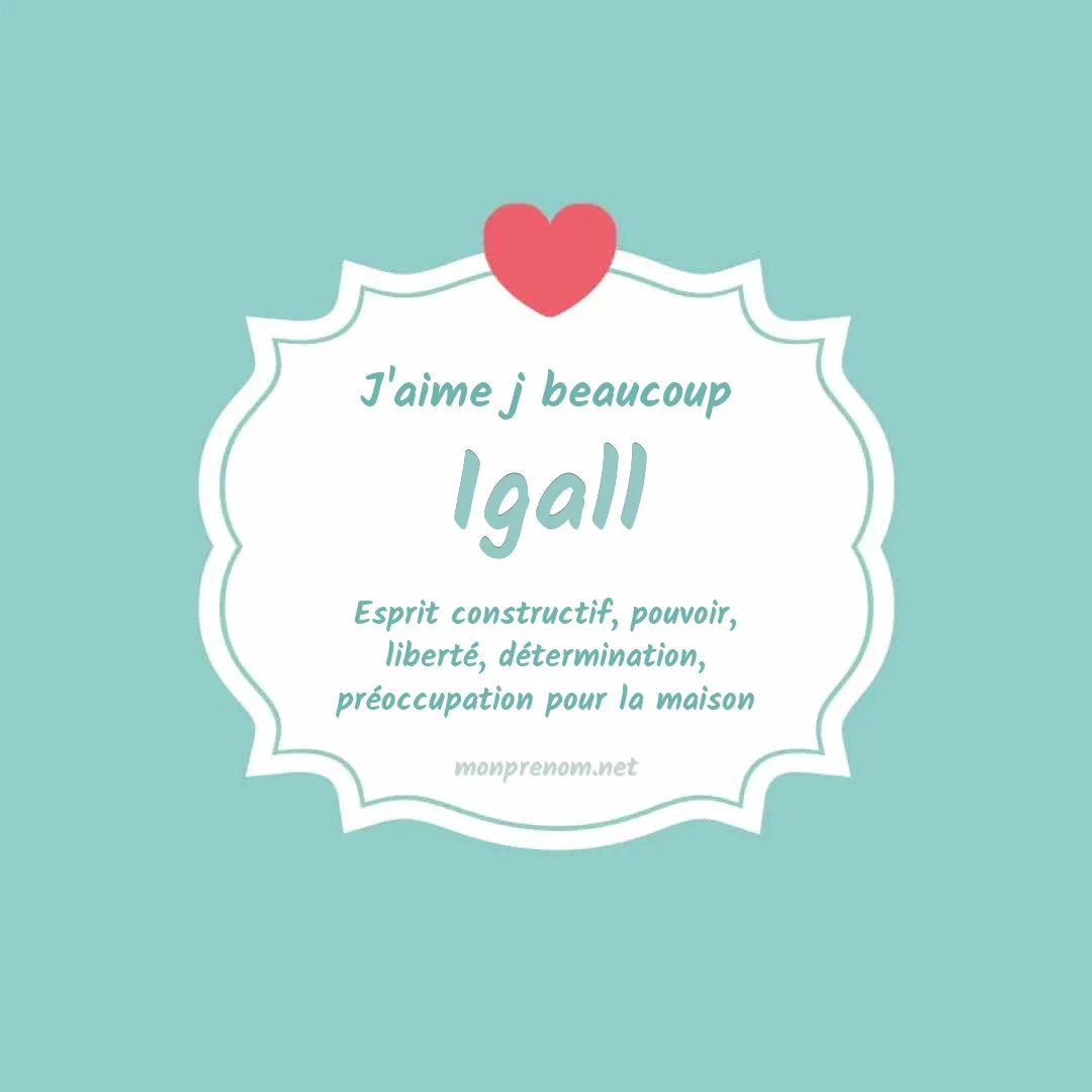 J'aime beaucoup Igall