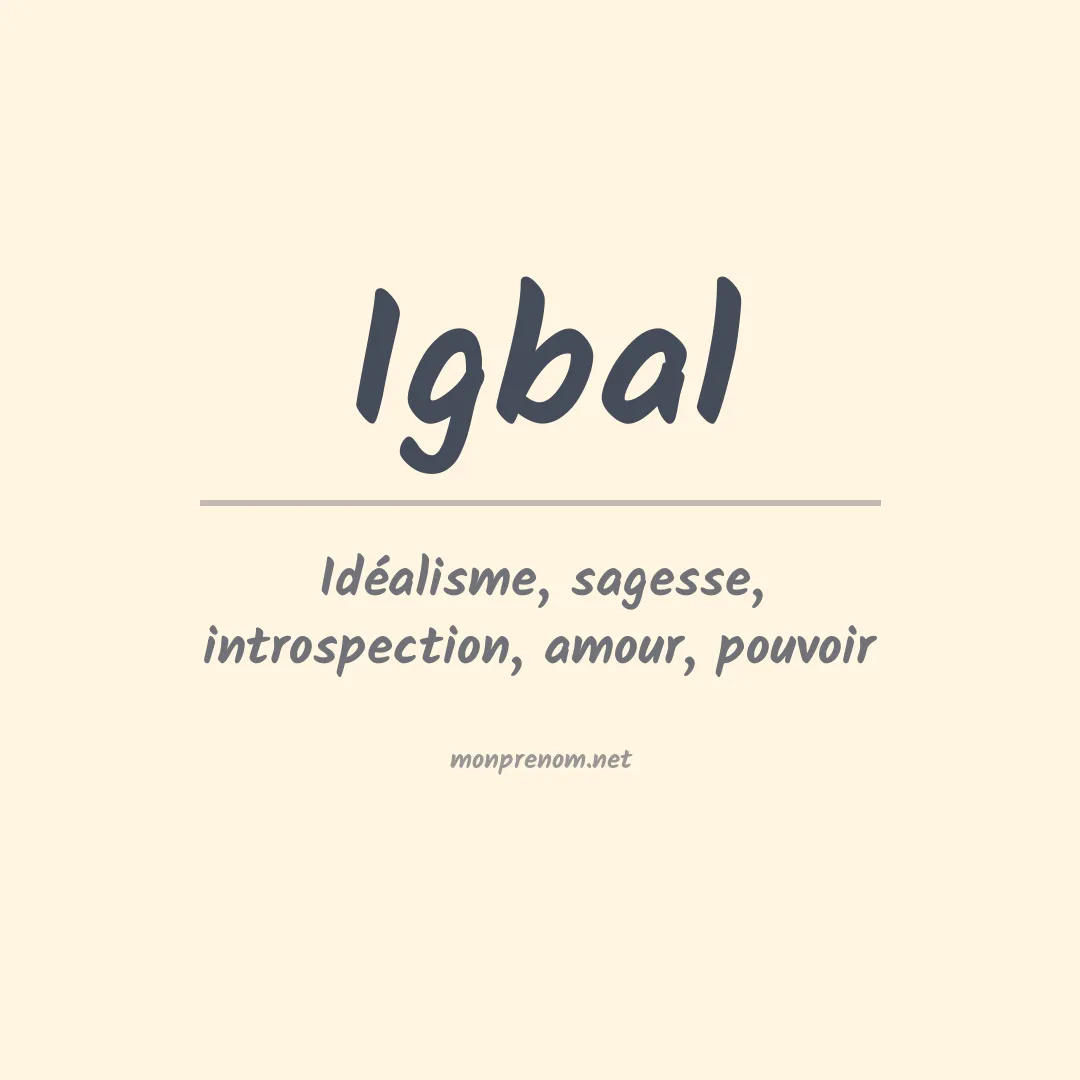 Signification du prénom Igbal