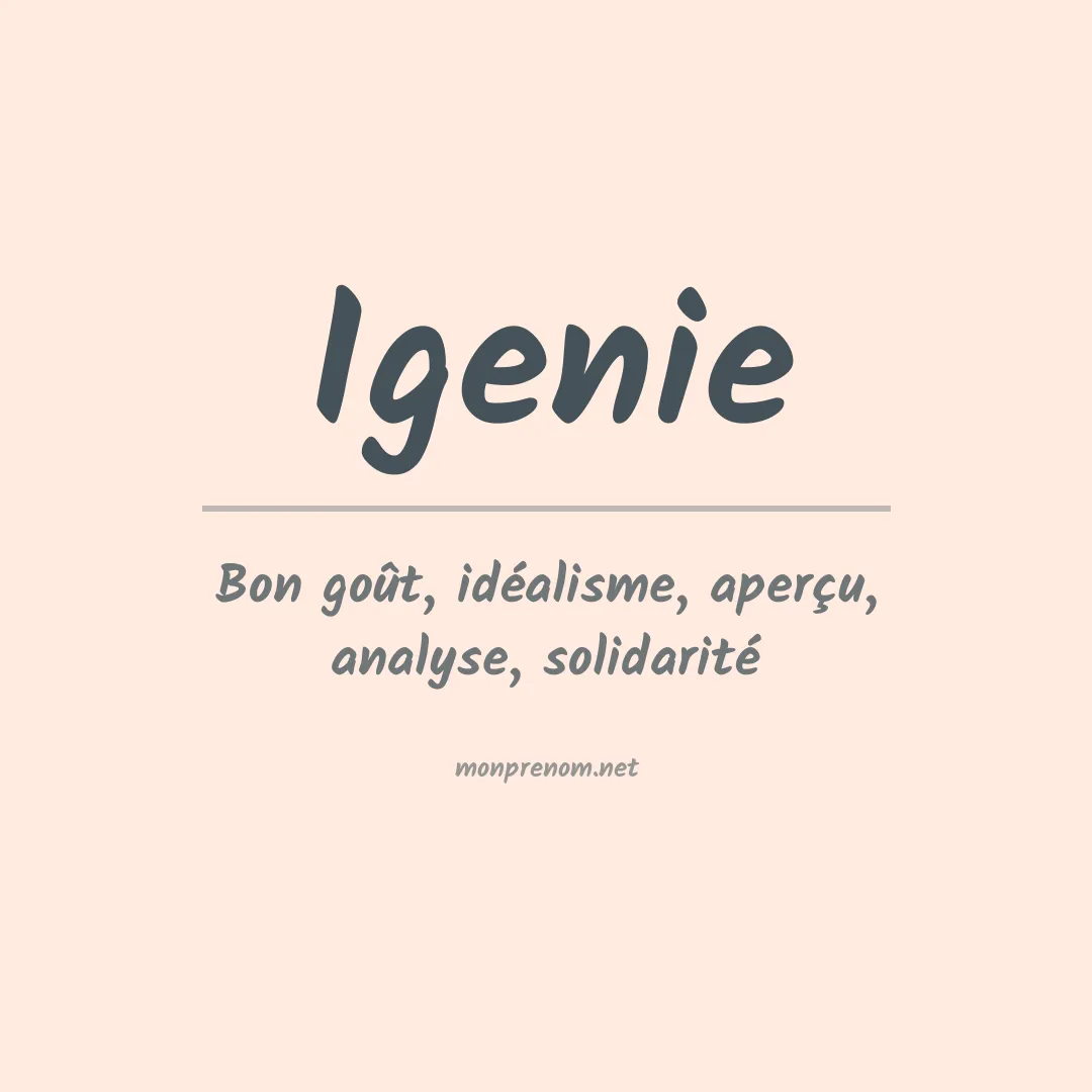 Signification du prénom Igenie