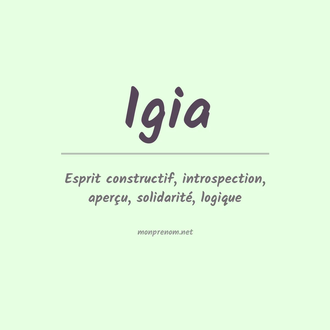 Signification du prénom Igia