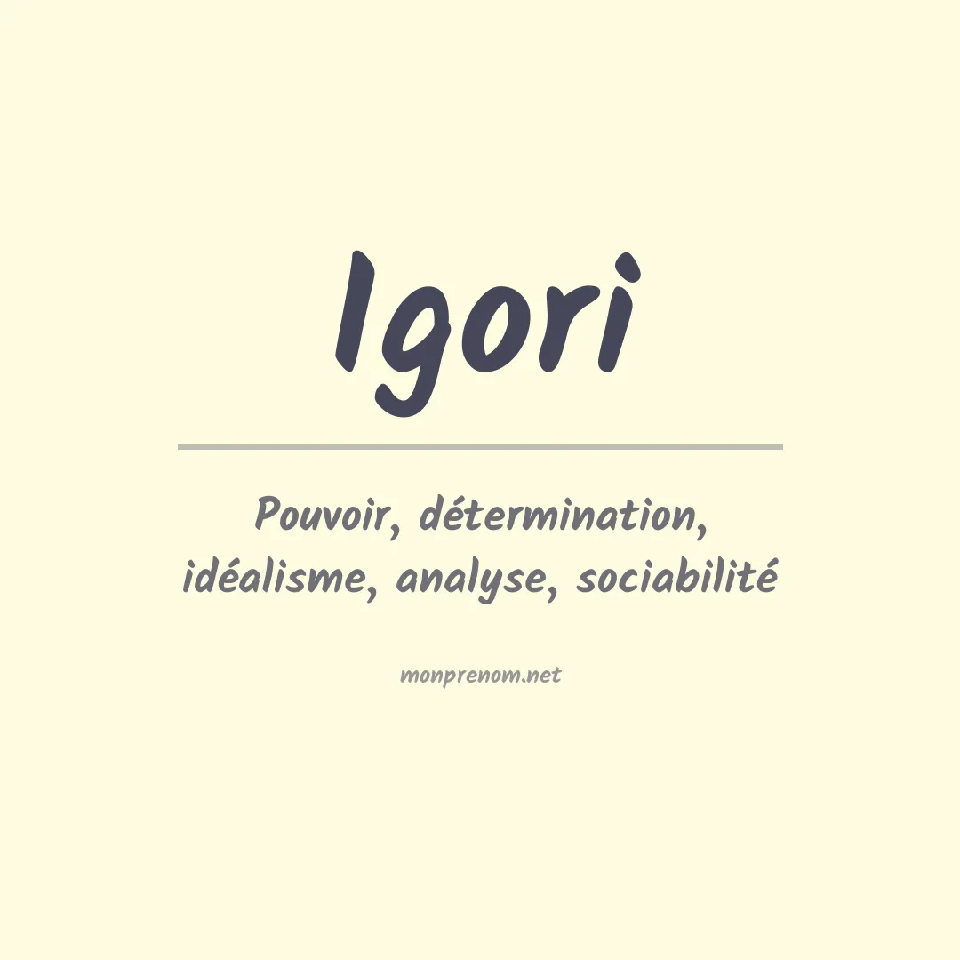 Signification du prénom Igori