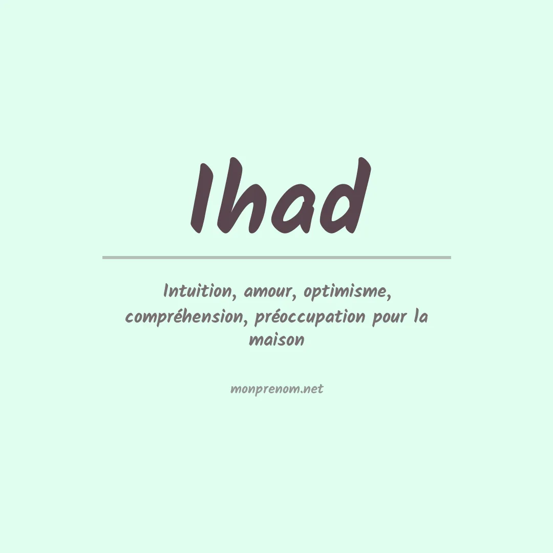 Signification du prénom Ihad
