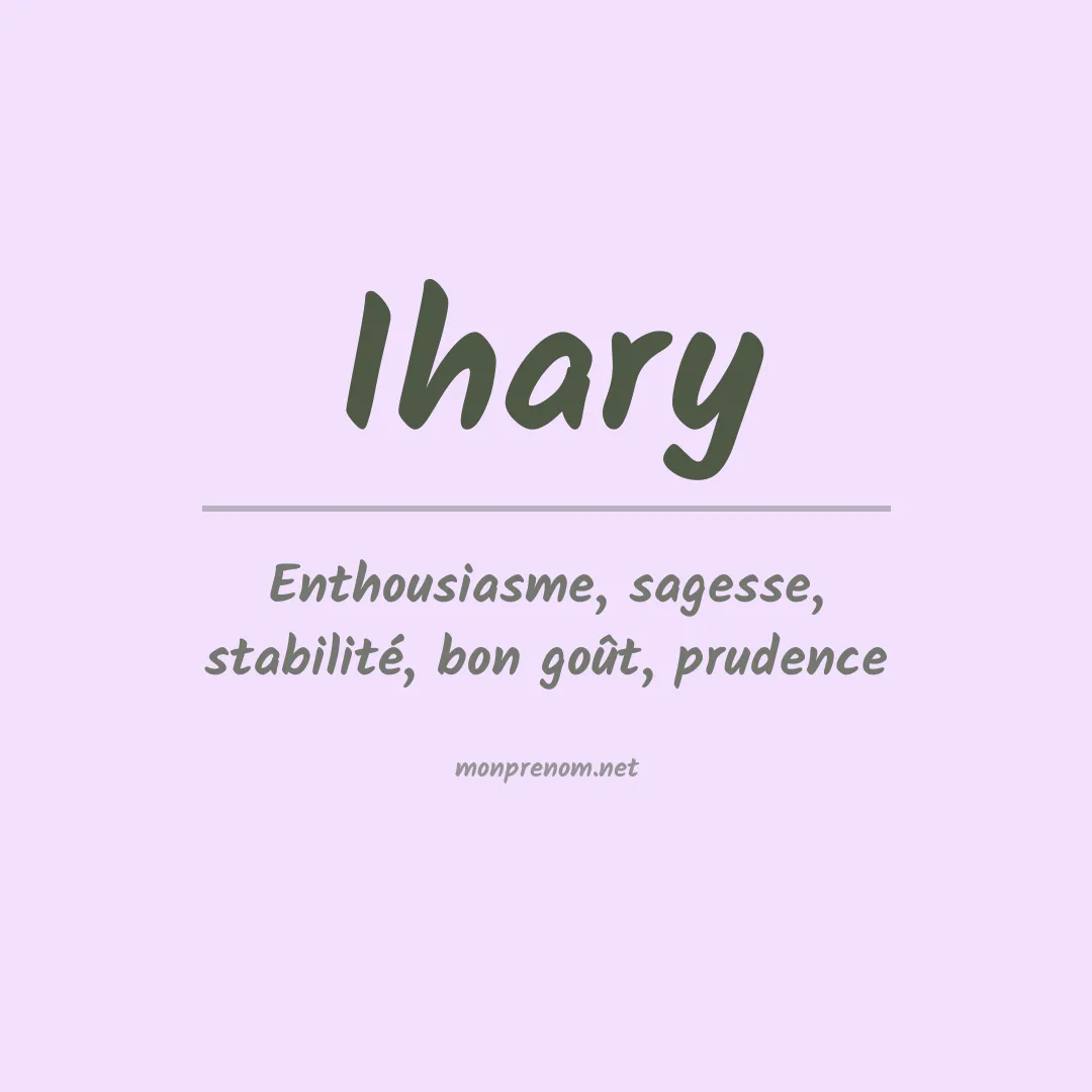 Signification du prénom Ihary