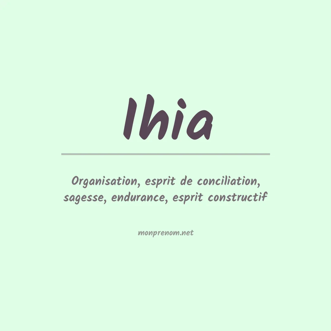 Signification du prénom Ihia