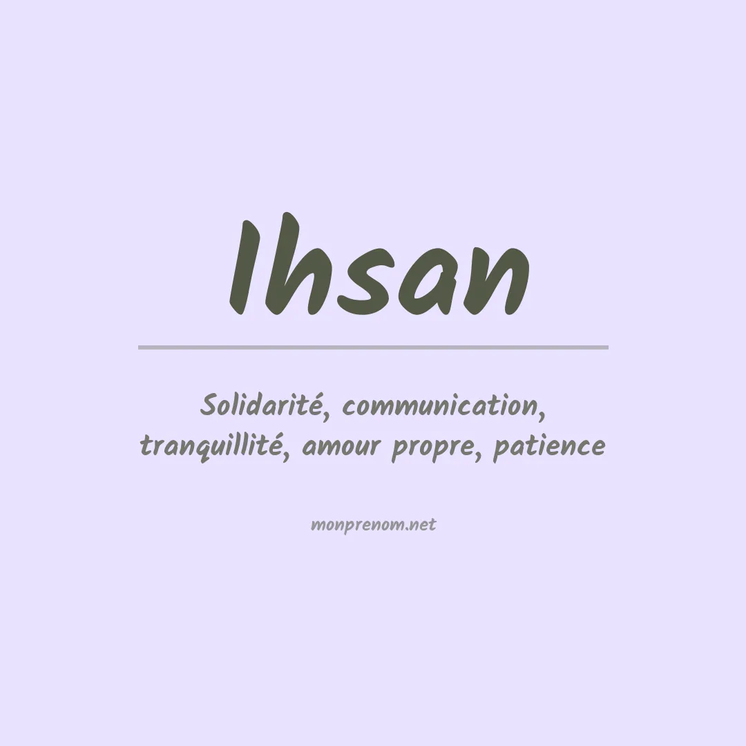 Prénom Ihsan