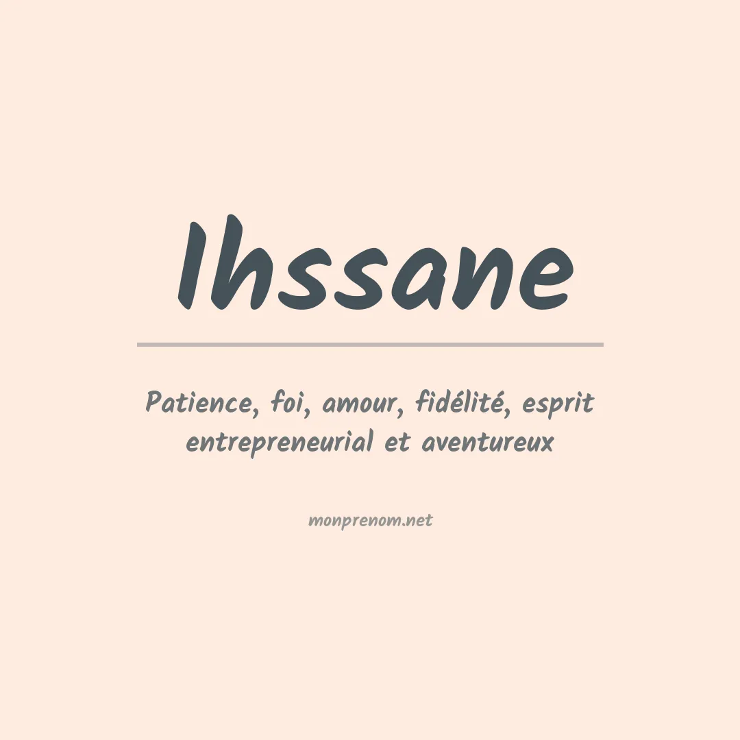 Signification du prénom Ihssane
