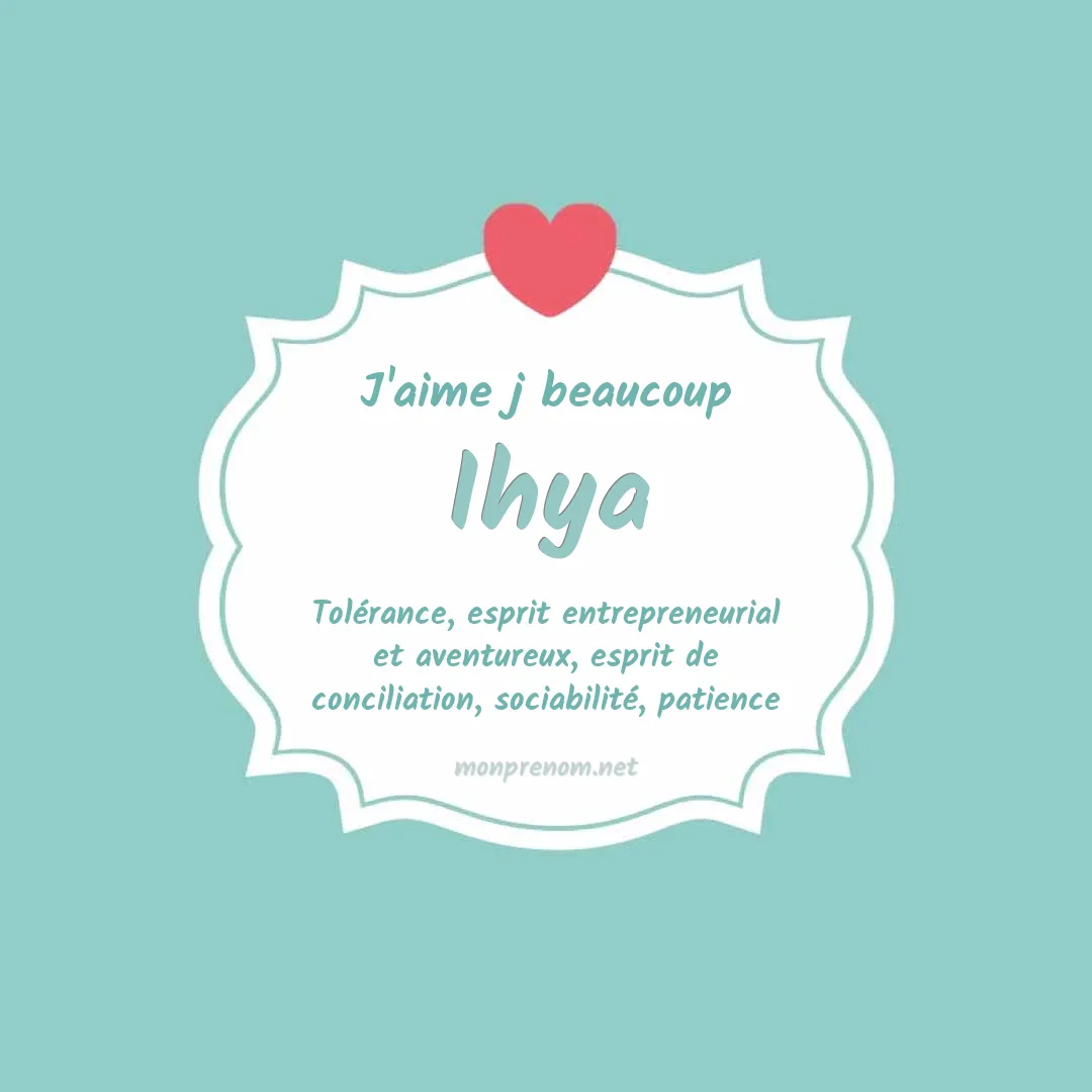 J'aime beaucoup Ihya