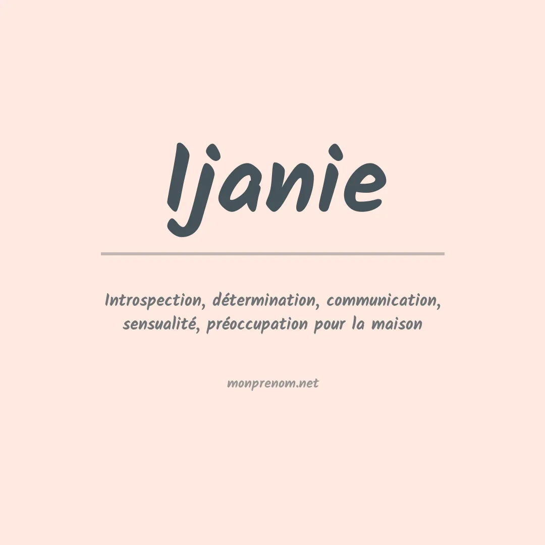 Signification du prénom Ijanie