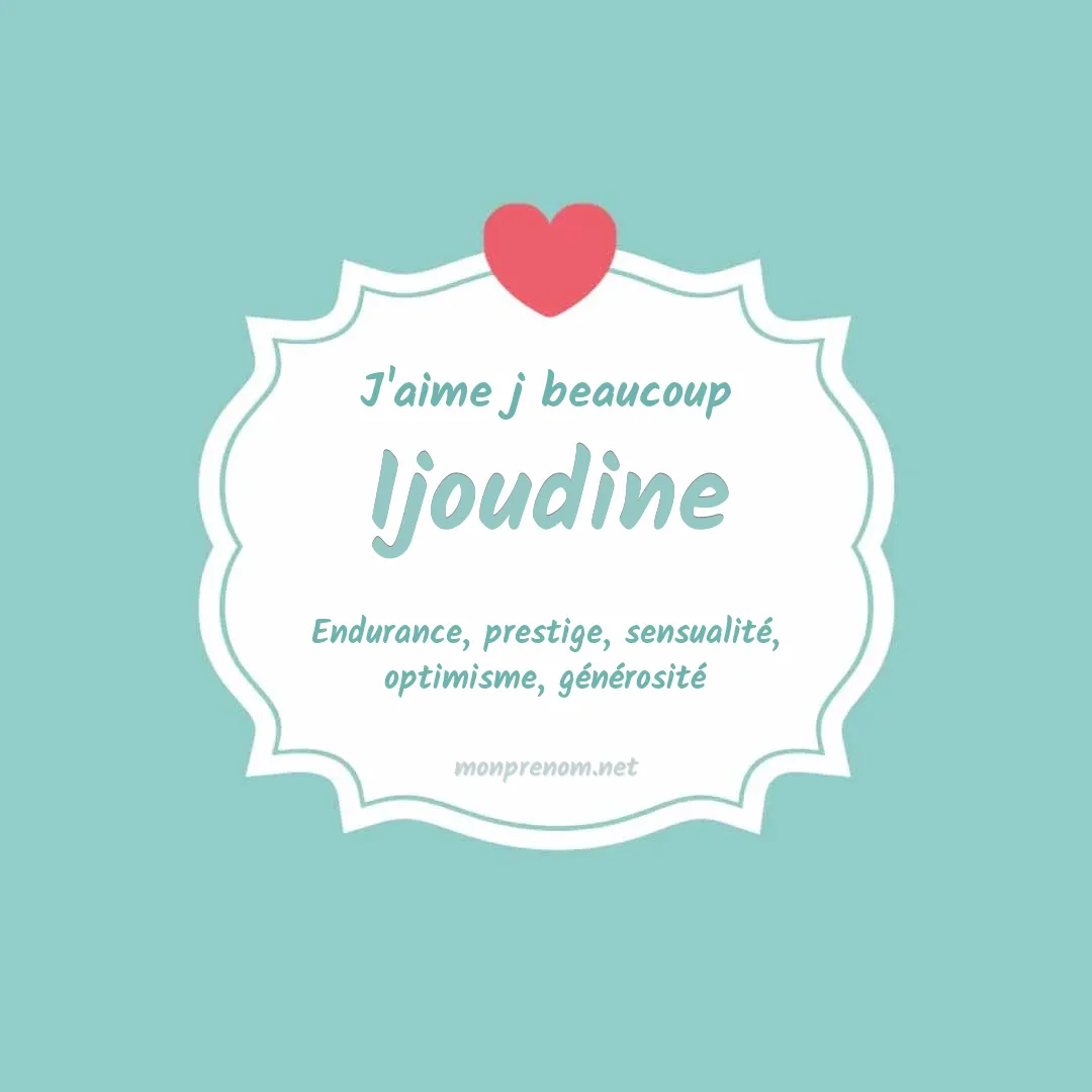 J'aime beaucoup Ijoudine