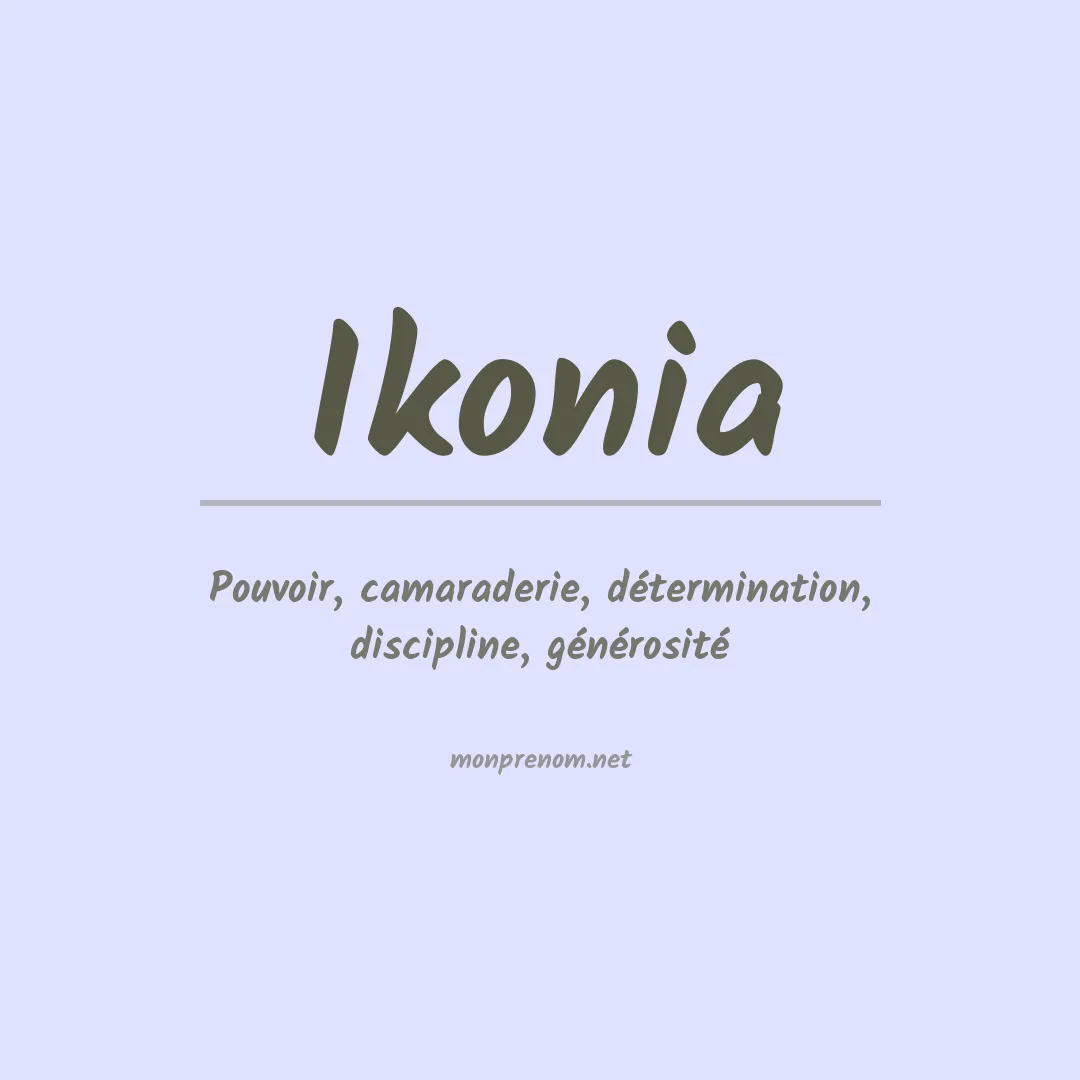 Signification du prénom Ikonia