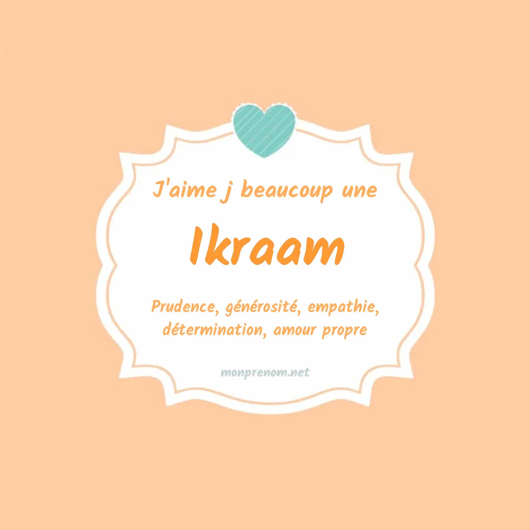 J'aime beaucoup Ikraam
