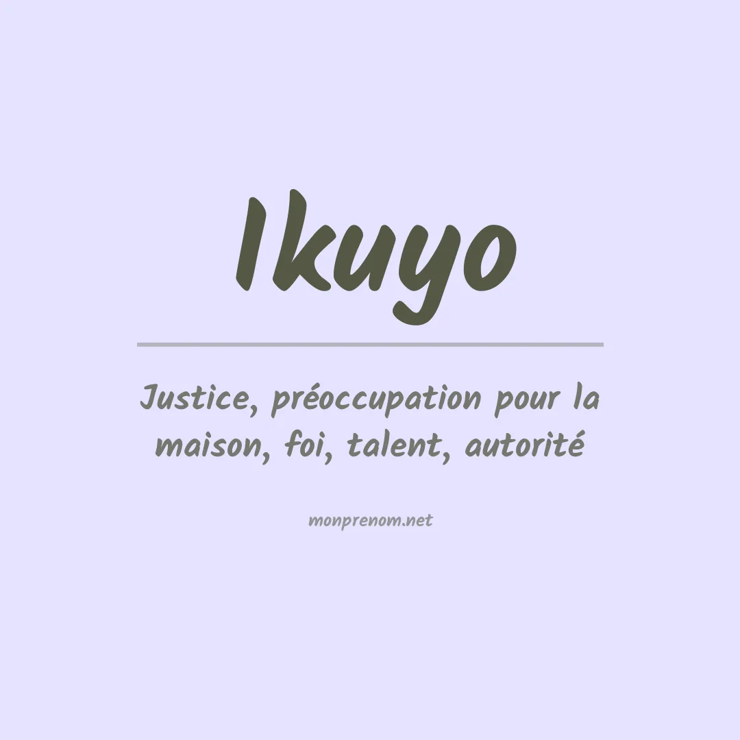 Signification du prénom Ikuyo