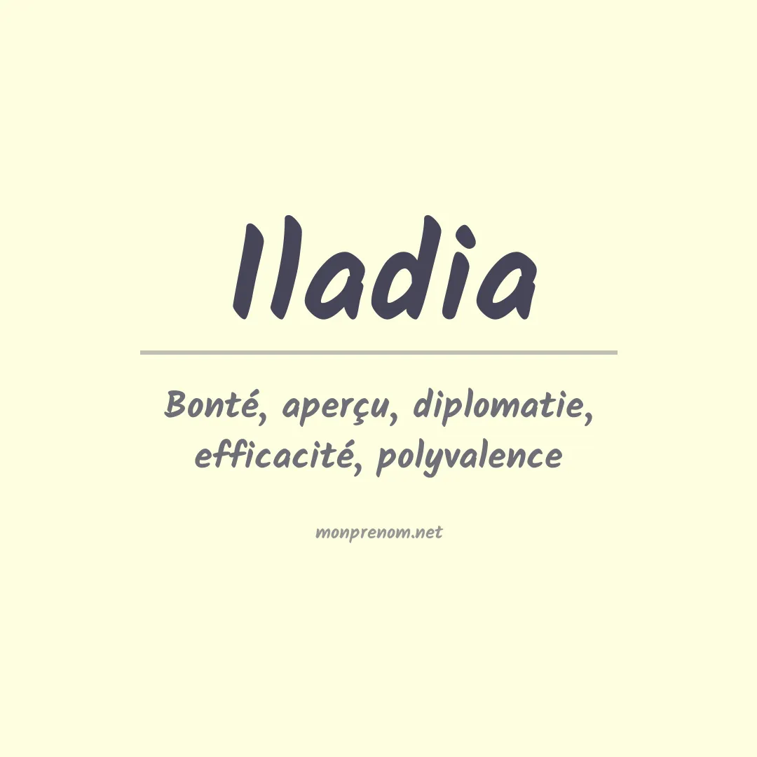 Signification du prénom Iladia