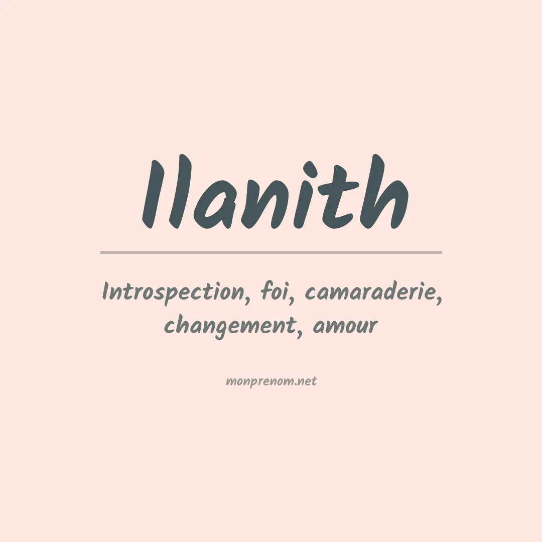 Signification du prénom Ilanith