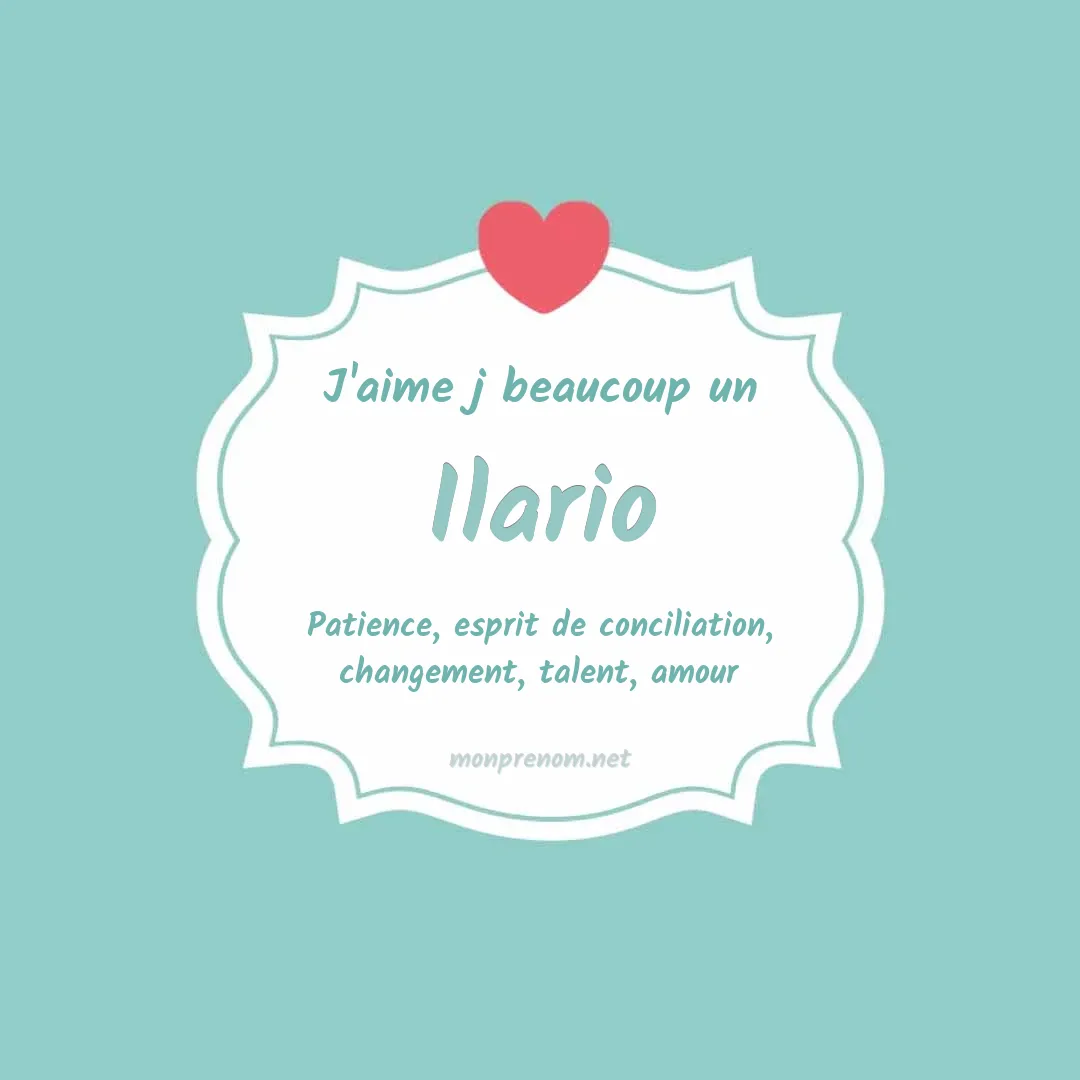 J'aime beaucoup Ilario