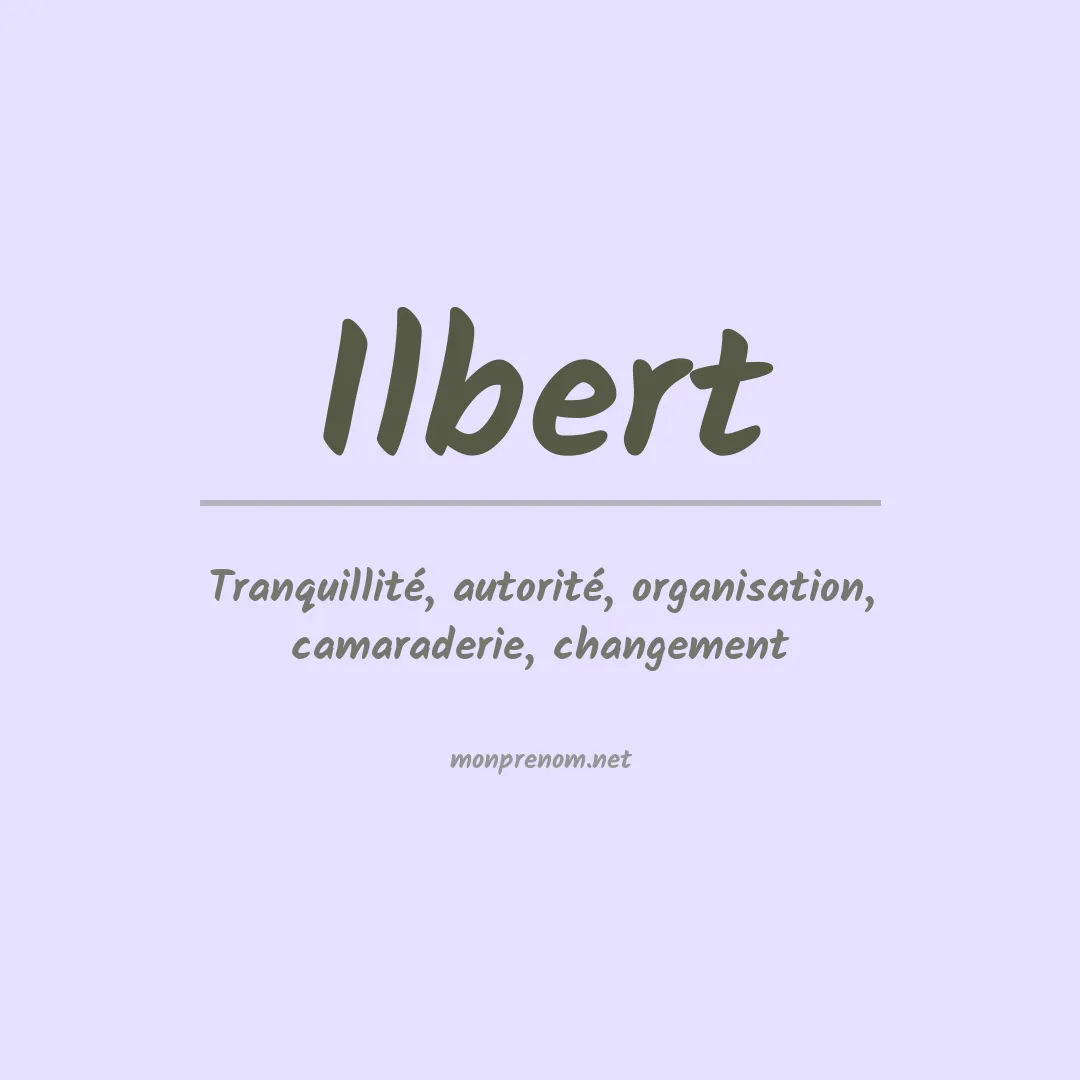 Prénom Ilbert