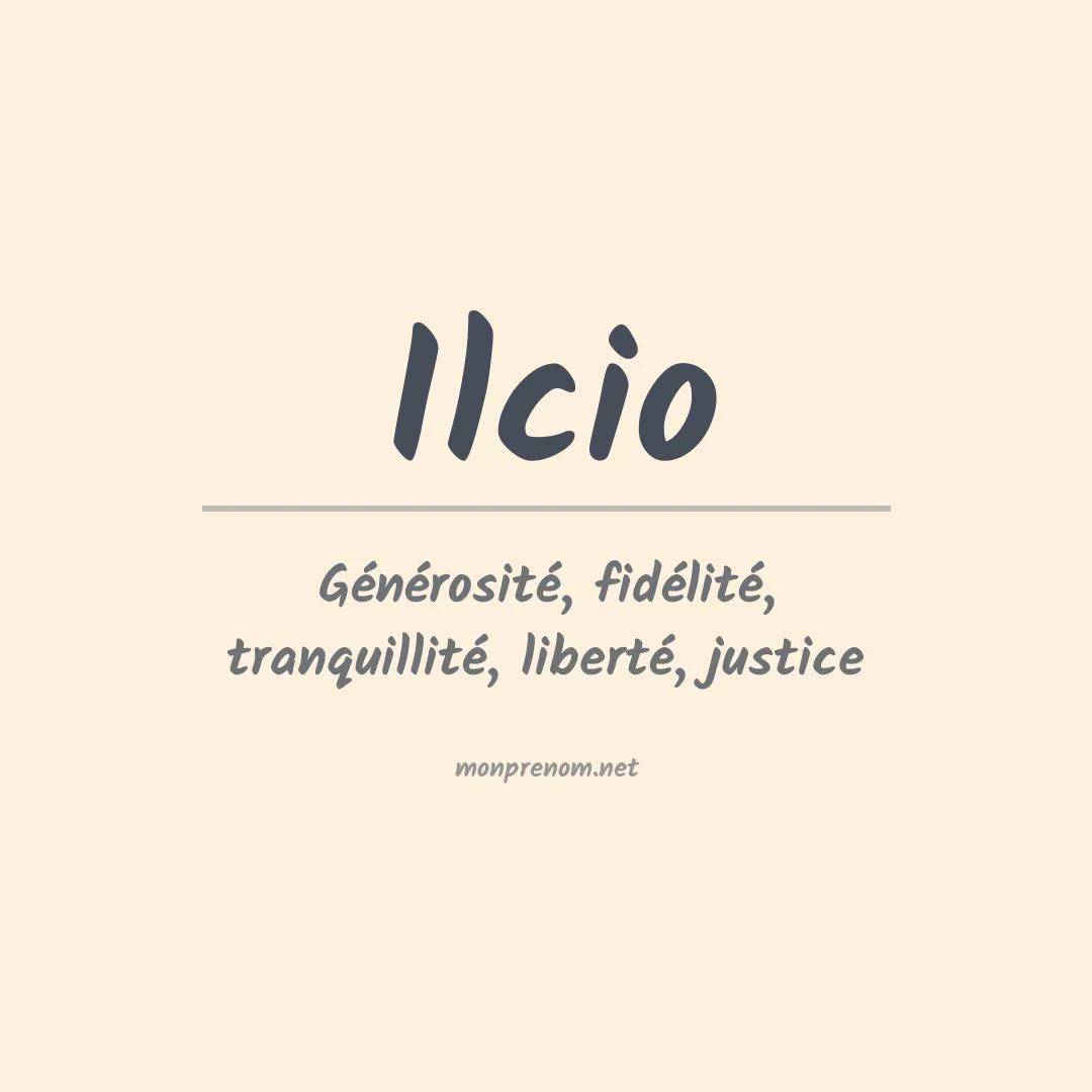 Signification du prénom Ilcio