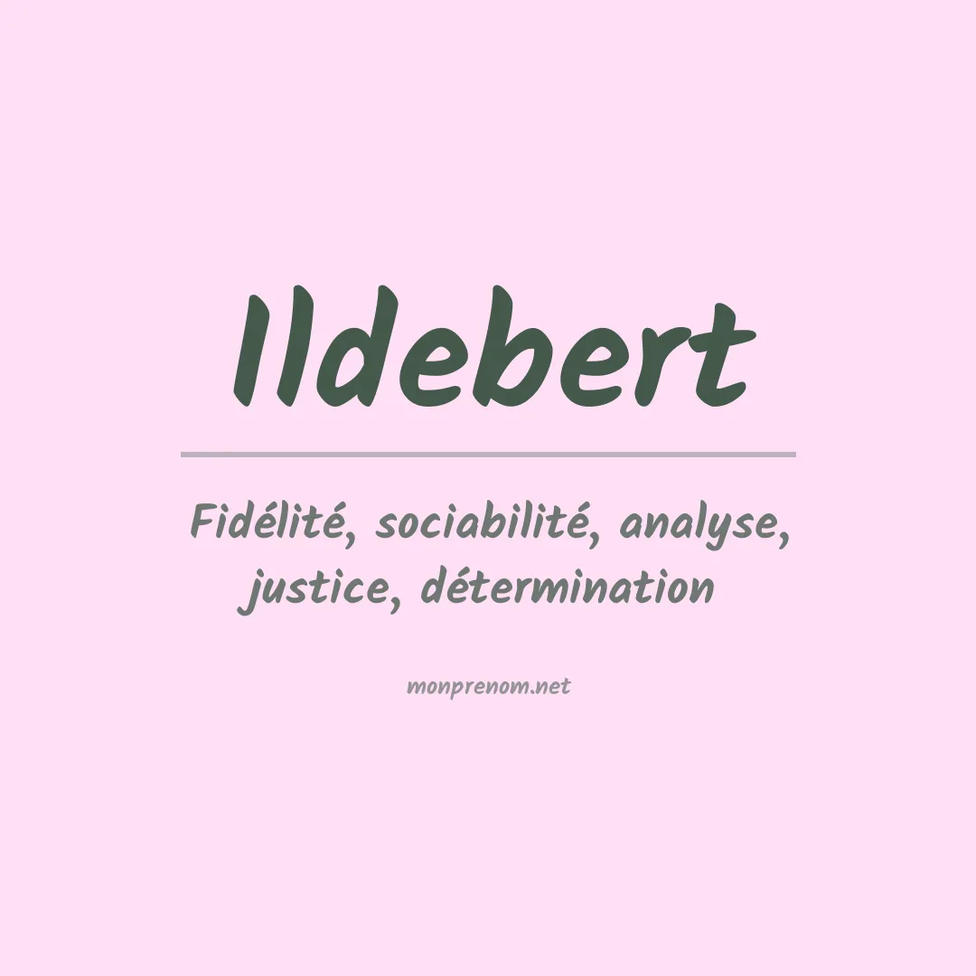 Signification du prénom Ildebert