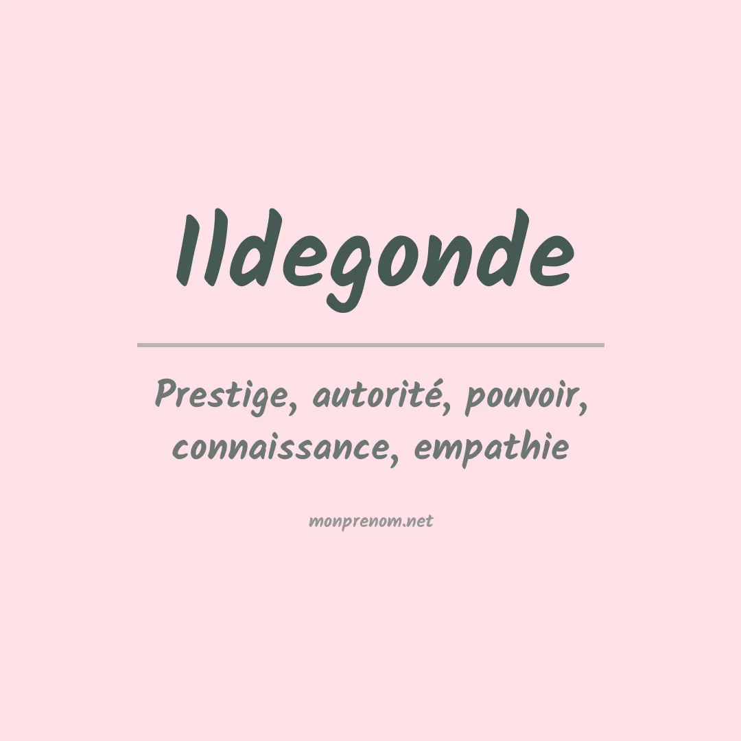 Signification du prénom Ildegonde