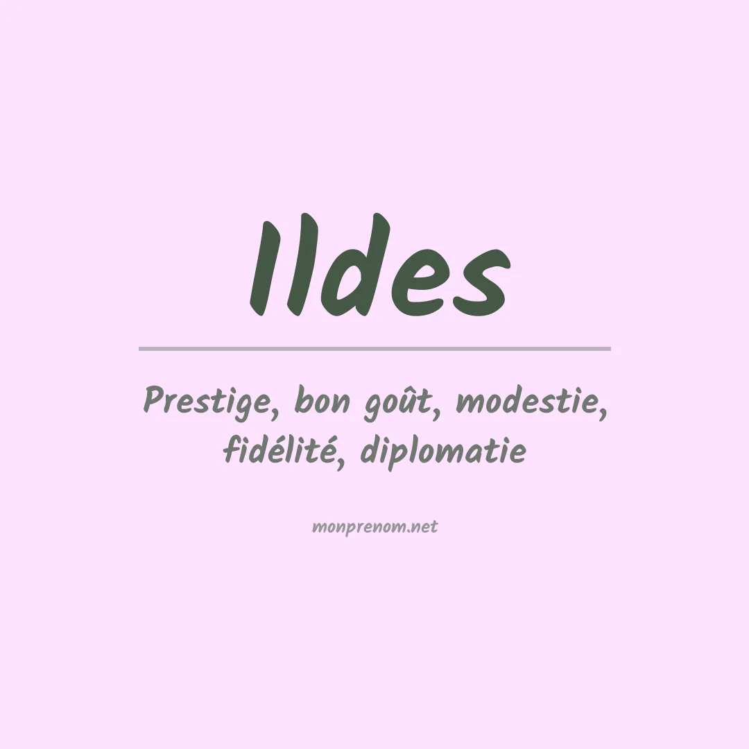 Signification du prénom Ildes