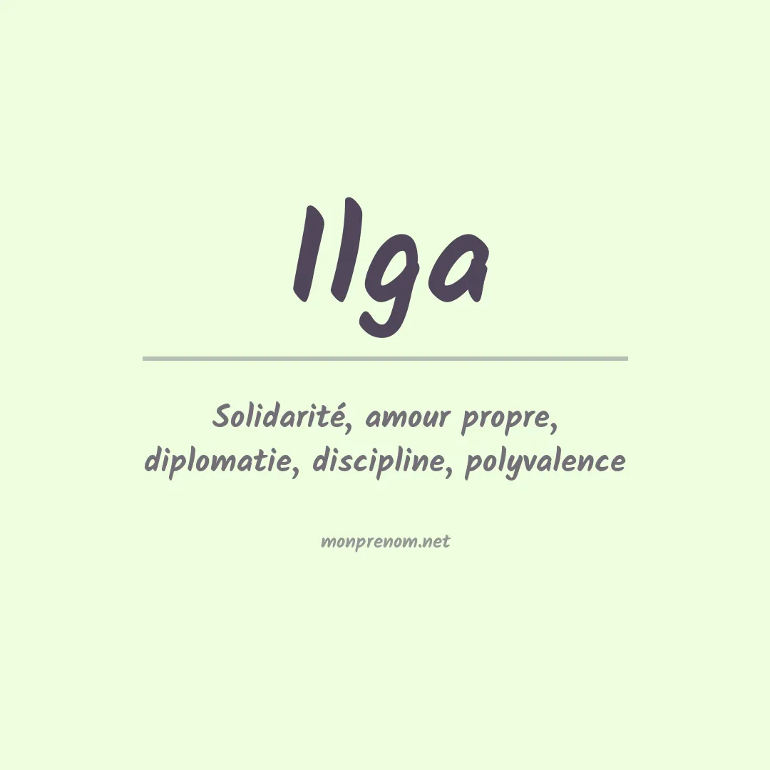 Signification du prénom Ilga