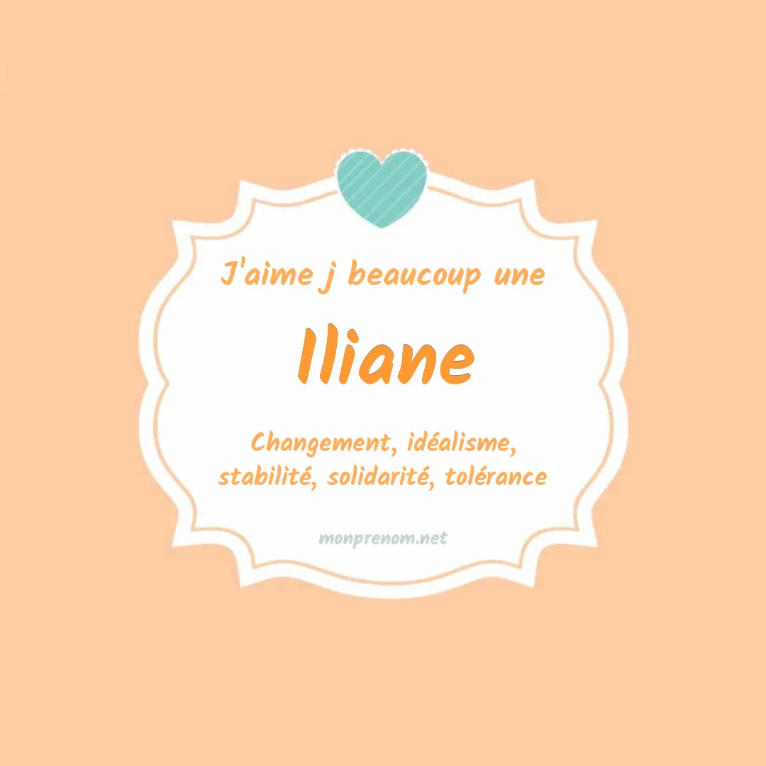 J'aime beaucoup Iliane