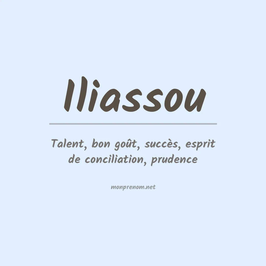 Signification du prénom Iliassou