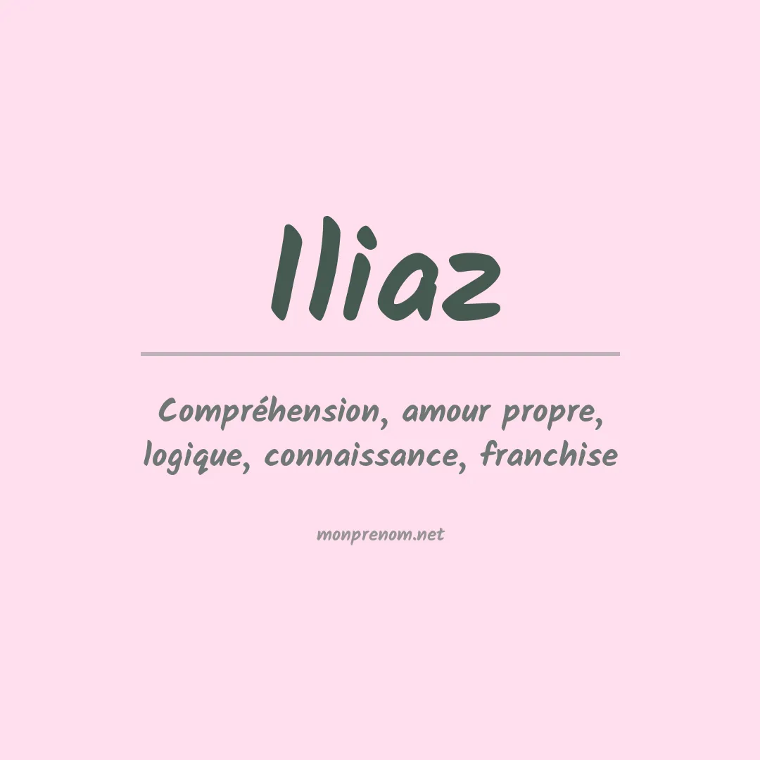Signification du prénom Iliaz