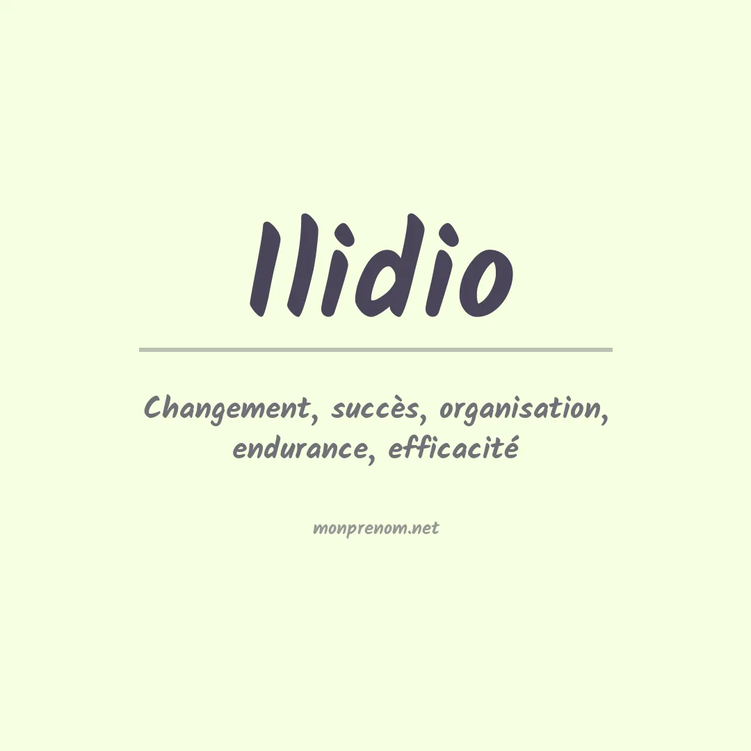 Signification du prénom Ilidio