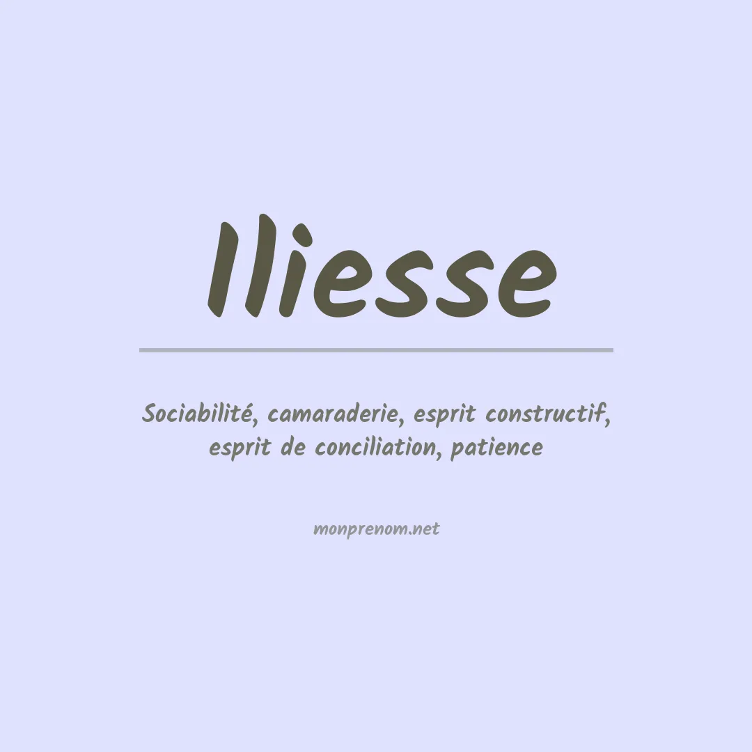 Signification du prénom Iliesse