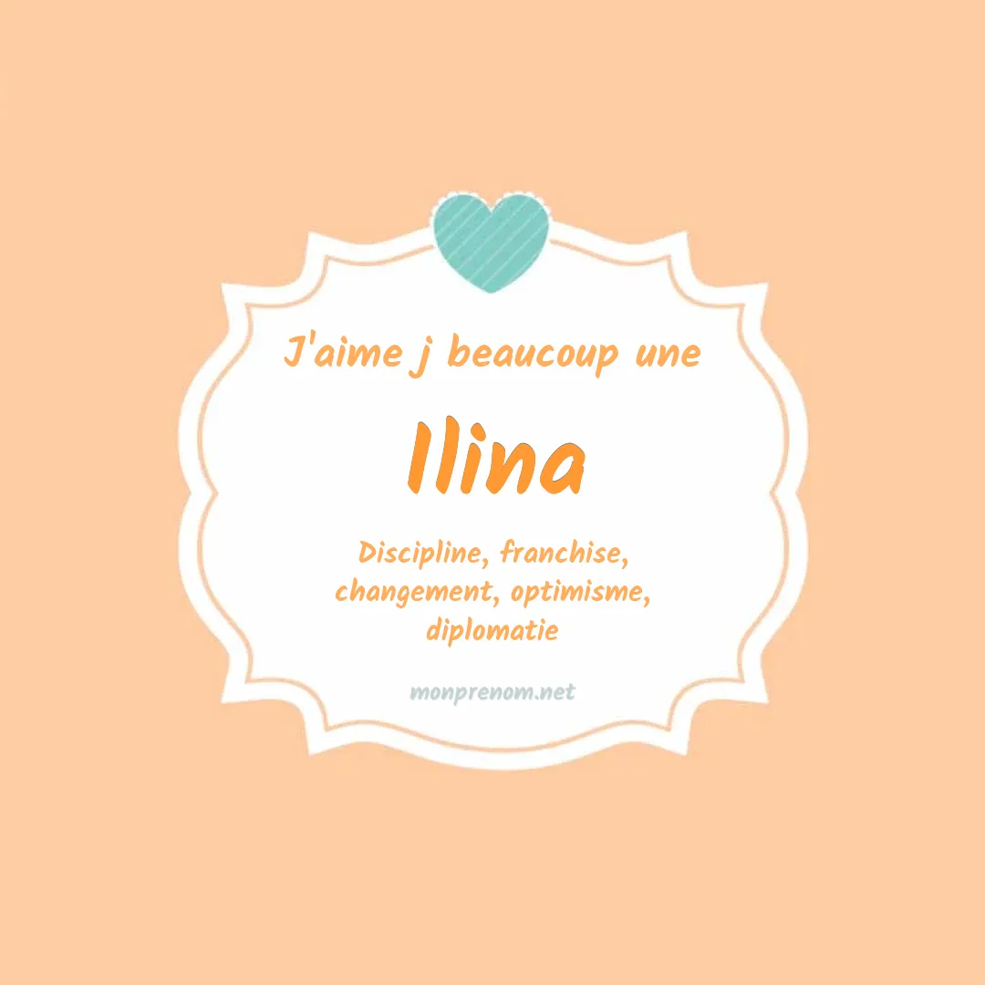 J'aime beaucoup Ilina