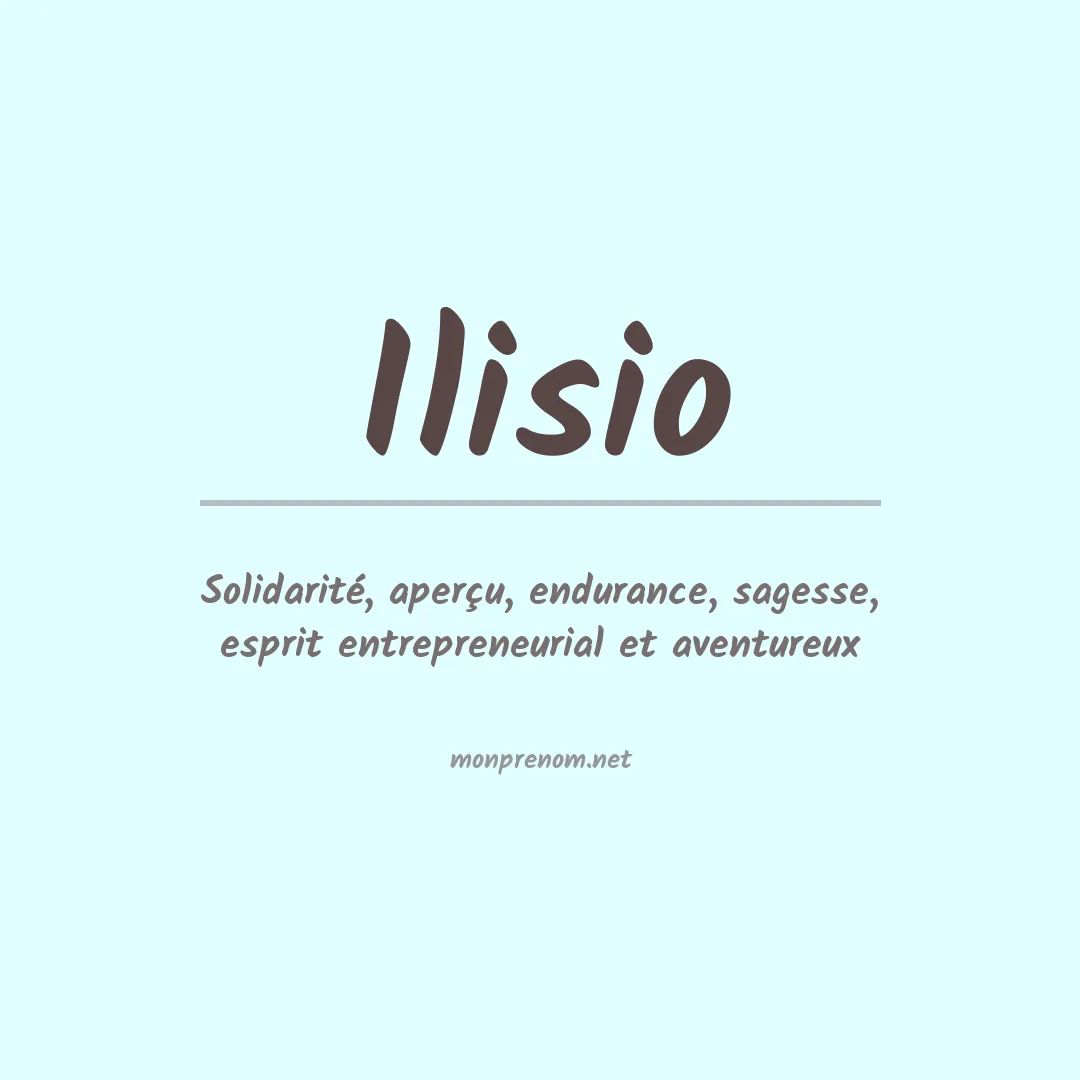 Prénom Ilisio