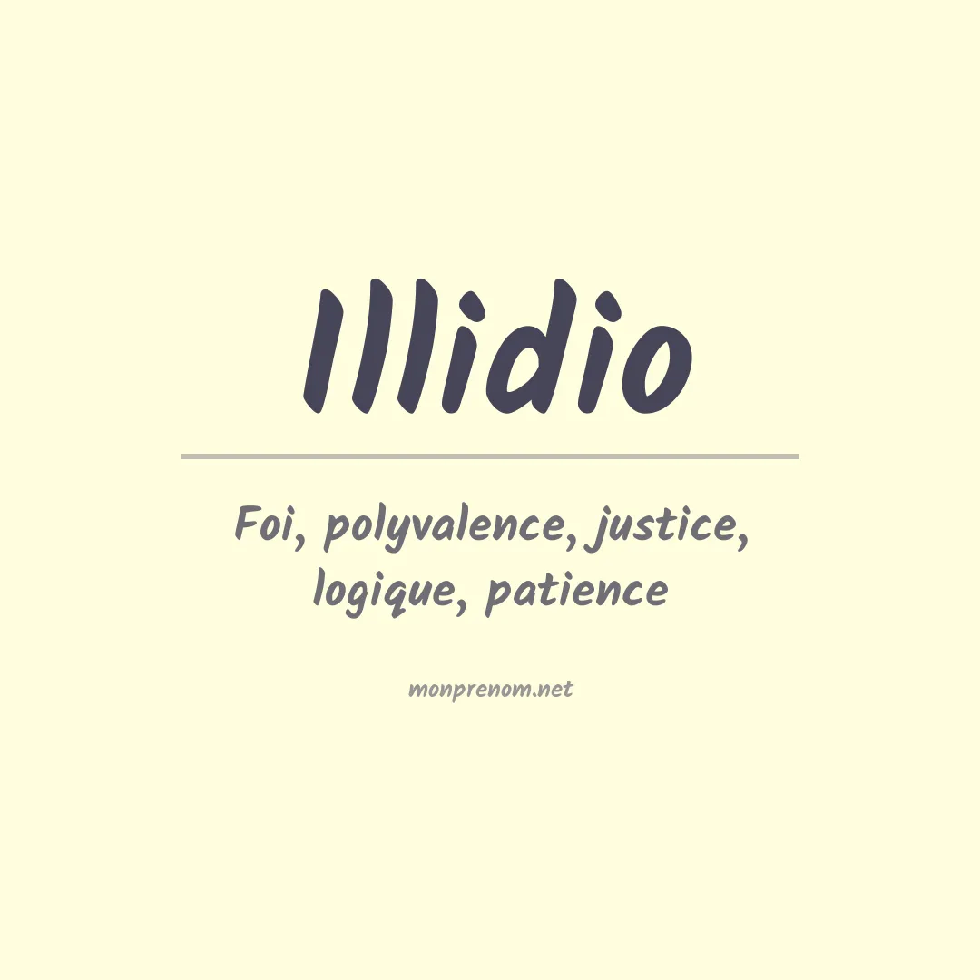 Signification du prénom Illidio