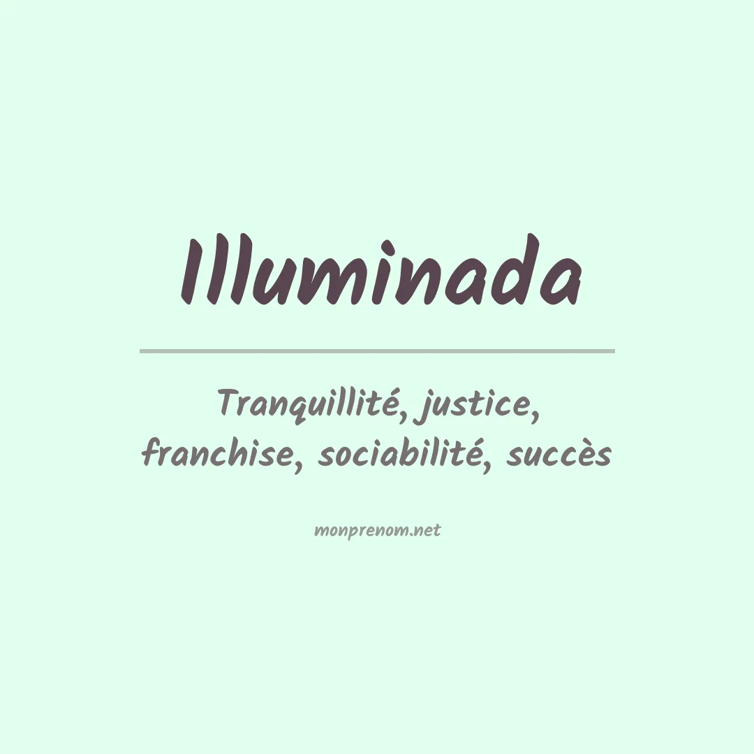 Signification du prénom Illuminada