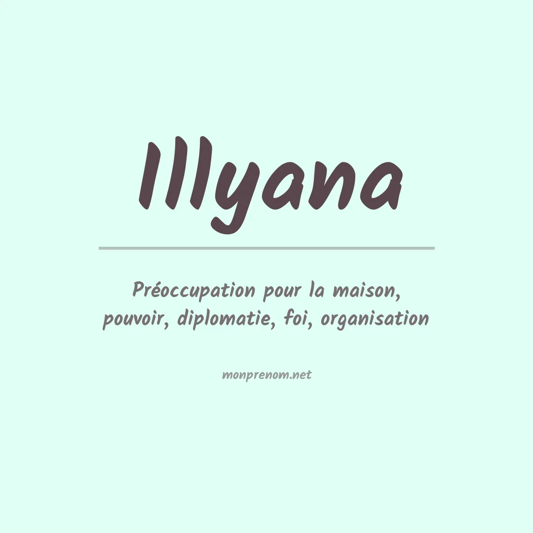 Signification du prénom Illyana