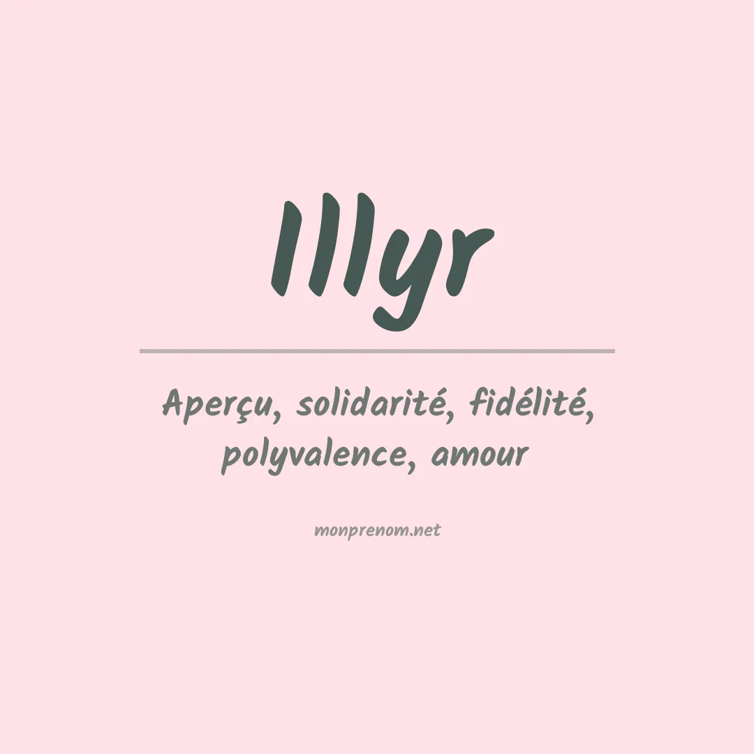Signification du prénom Illyr