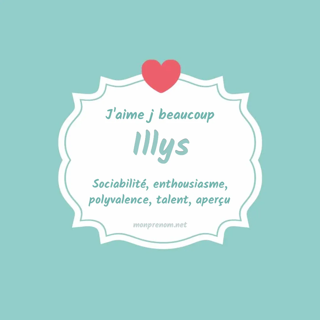 J'aime beaucoup Illys
