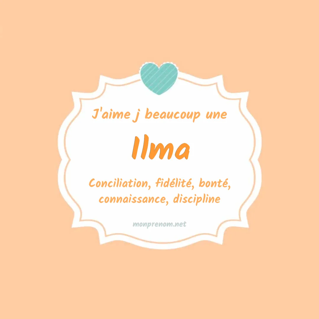 J'aime beaucoup Ilma