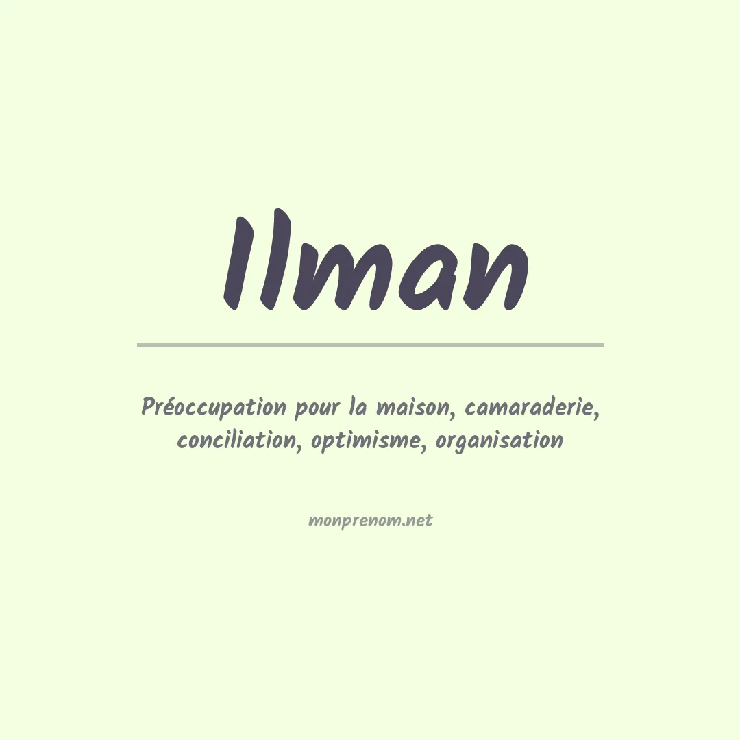 Signification du prénom Ilman