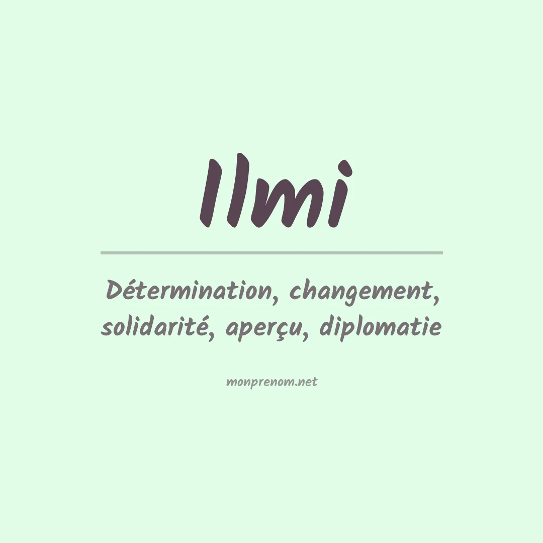 Signification du prénom Ilmi