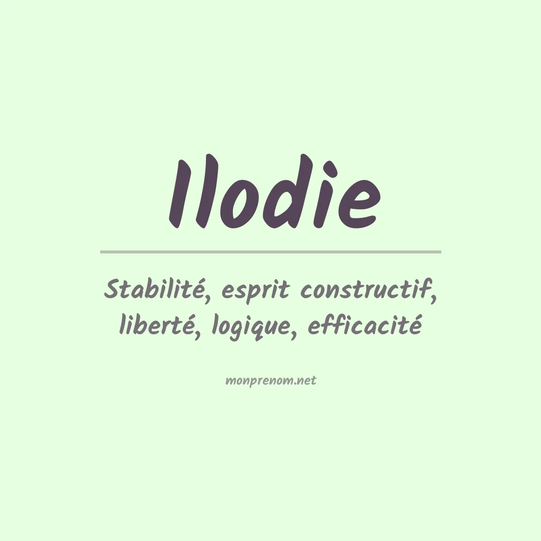 Signification du prénom Ilodie