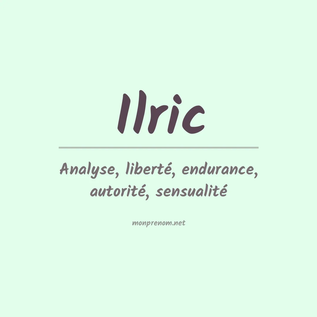 Signification du prénom Ilric