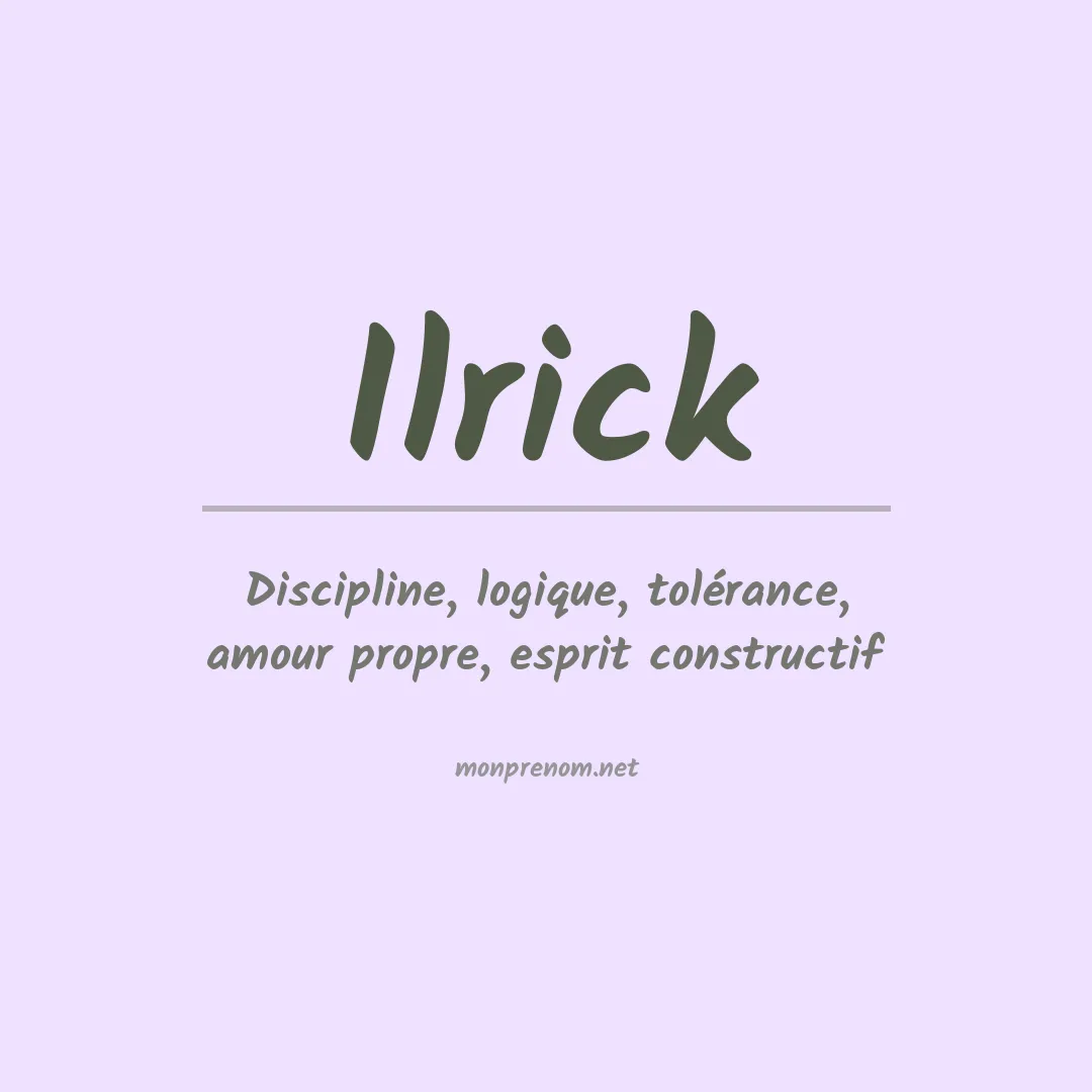 Signification du prénom Ilrick