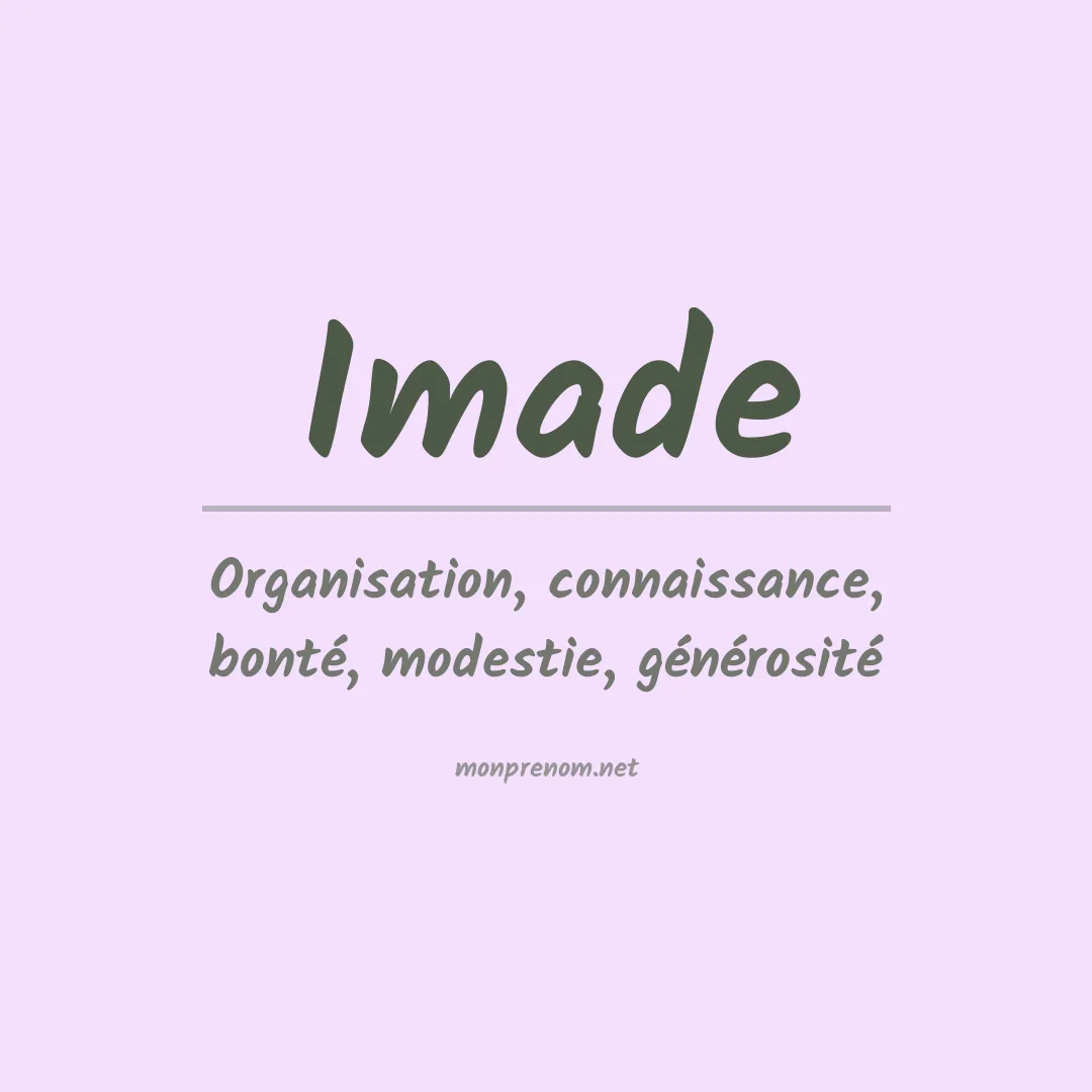 Signification du prénom Imade